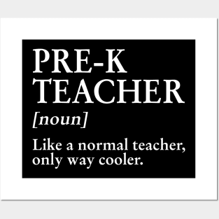 Pr-K Teacher Like A Normal Teacher Only Way Cooler Tee Posters and Art